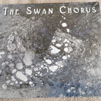 The Swan Chorus (Debut Album) - FREE POSTAGE