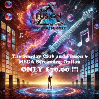 Fusion 6 and Sunday Club - UBER SPECIAL STREAMING OPTION